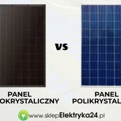 Porównanie: czarny panel monokrystaliczny vs niebieski polikrystaliczny. Jaka instalacja fotowoltaiczna do domu?