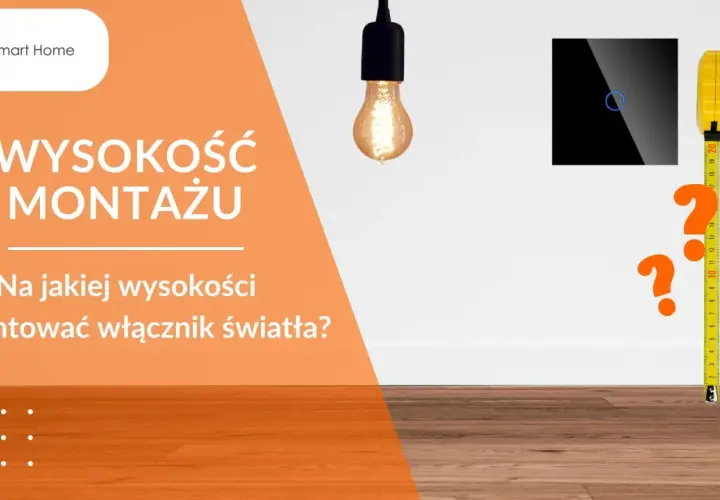 Włącznik światła dla dzieci. Jak wysoko zamontować? Miarka i znaki zapytania sugerują dylemat.