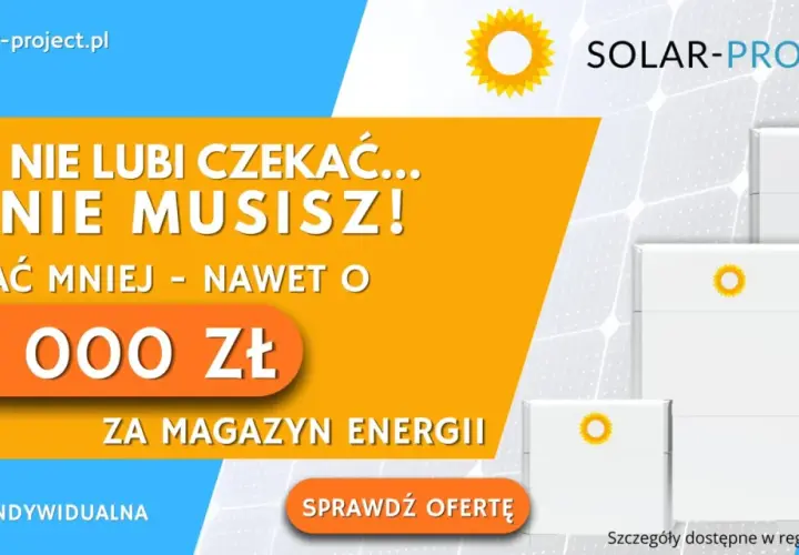 Oszczędź nawet 18 000 zł na magazynie energii z moim prądem 6.0 od Solar-Project. Nie czekaj, sprawdź ofertę!