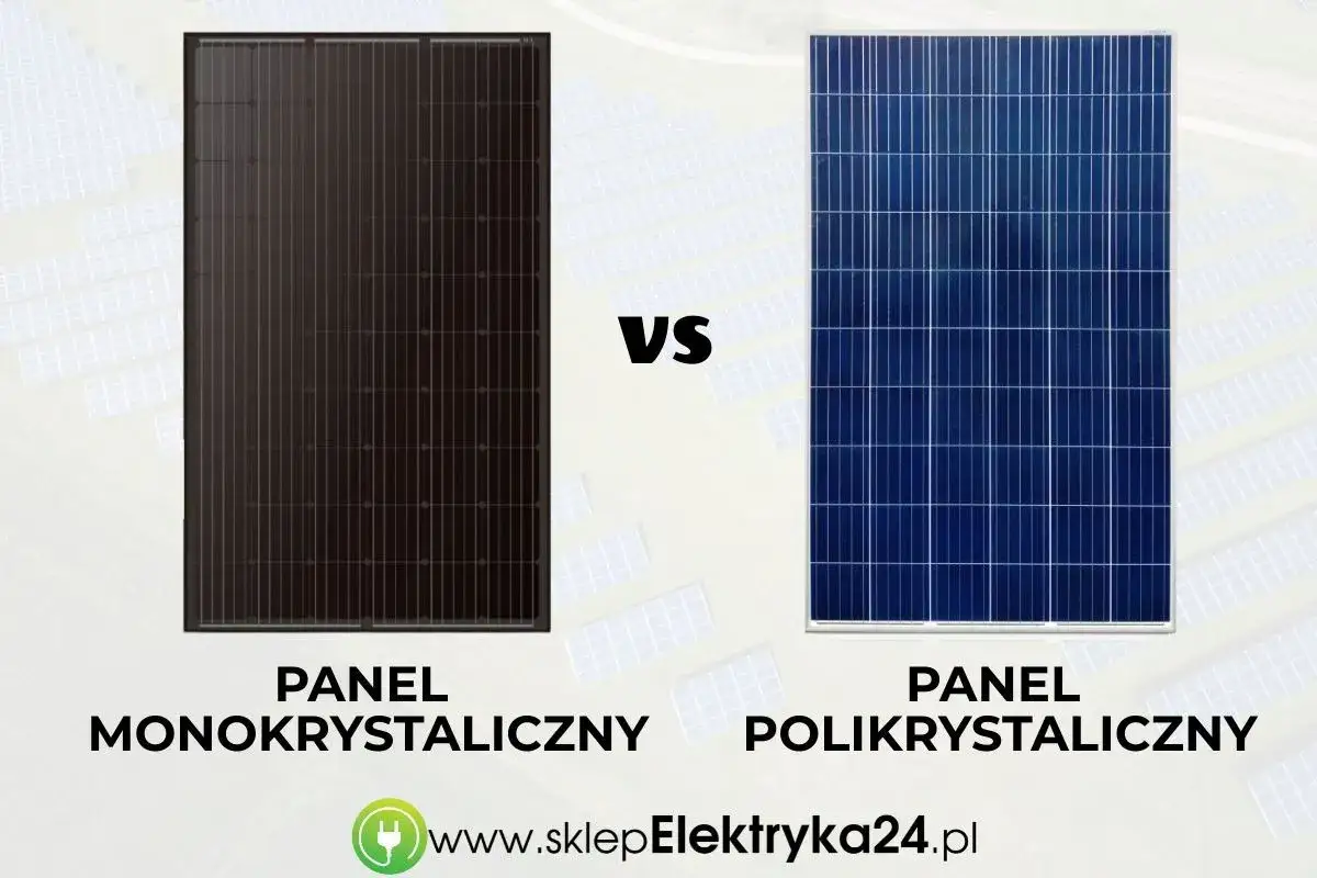 Porównanie paneli fotowoltaicznych: monokrystaliczny vs polikrystaliczny. Sprawdź, ile kosztują panele fotowoltaiczne i wybierz najlepsze rozwiązanie dla siebie.