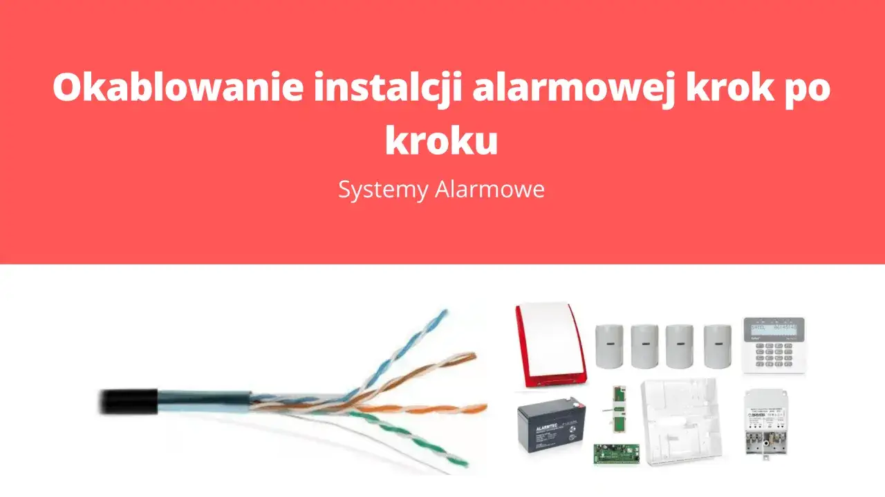 Okablowanie instalacji alarmowej: jaki kabel do alarmu? Zobacz elementy systemu alarmowego, w tym przewody, czujniki, centralę i akumulator.